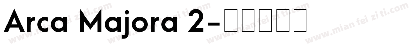Arca Majora 2字体转换